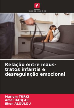 Cover Relação entre maus-tratos infantis e desregulação emocional