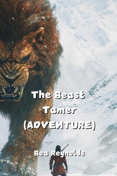 The Beast Tamer (ADVENTURE) - Reynolds, Bea