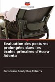 Évaluation des postures prolongées dans les écoles primaires d'Accra-Adenta Évaluation des postures prolongées dans les écoles primaires d'Accra-Adenta