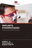 IMPLANTS ZYGOMATIQUES IMPLANTS ZYGOMATIQUES