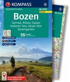KOMPASS Wanderführer Bozen, Sarntal, Ritten, Eppan, Kalterer See, Seiser Alm, Rosengarten, 55 Touren mit Extra-Tourenkarte KOMPASS Wanderführer Bozen, Sarntal, Ritten, Eppan, Kalterer See, Seiser Alm, Rosengarten, 55 Touren mit Extra-Tourenkarte
