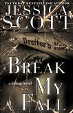 Break My Fall Break My Fall