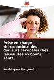 Prise en charge thérapeutique des douleurs cervicales chez les adultes en bonne santé