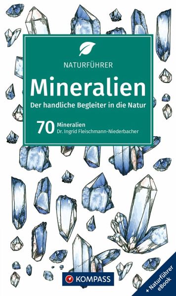 KOMPASS Naturführer Mineralien KOMPASS Naturführer Mineralien