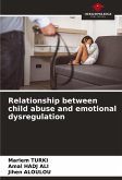 Relationship between child abuse and emotional dysregulation