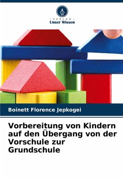 Vorbereitung von Kindern auf den Übergang von der Vorschule zur Grundschule - Jepkogei, Boinett Florence