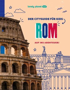 Cover LONELY PLANET Kinderreiseführer Der Cityguide für Kids Rom