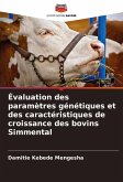Évaluation des paramètres génétiques et des caractéristiques de croissance des bovins Simmental Évaluation des paramètres génétiques et des caractéristiques de croissance des bovins Simmental