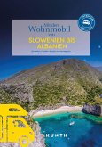 KUNTH Mit dem Wohnmobil von Slowenien bis Albanien