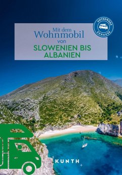 KUNTH Mit dem Wohnmobil von Slowenien bis Albanien - Lipps, Susanne