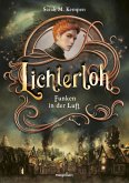 Lichterloh - Funken in der Luft Lichterloh - Funken in der Luft