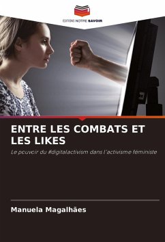 Cover ENTRE LES COMBATS ET LES LIKES