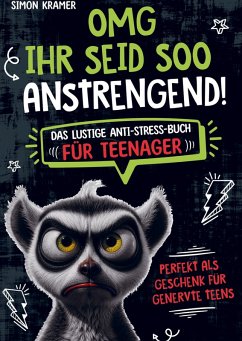 Cover OMG, ihr seid soo anstrengend!