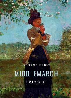 Cover George Eliot: Middlemarch. Eine Studie über das Leben in der Provinz