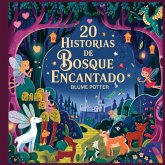 20 Historias de Bosque Encantado