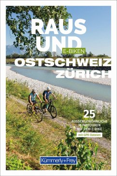Cover Kümmerly+Frey Raus und E-Biken Ostschweiz & Zürich - E-Bikeführer