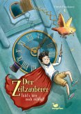 Der Zeitzauberer - Tickt's hier noch richtig? Der Zeitzauberer - Tickt's hier noch richtig?