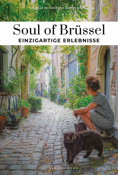 Soul of Brüssel - einzigartige Erlebnisse Soul of Brüssel - einzigartige Erlebnisse