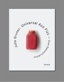 Julia Gruner: Universal Azo Fizz - Eine Dekonstruktion Julia Gruner: Universal Azo Fizz - Eine Dekonstruktion