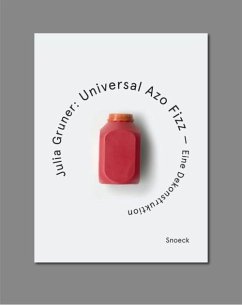 Cover Julia Gruner: Universal Azo Fizz - Eine Dekonstruktion