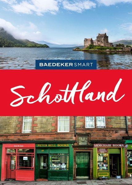 Baedeker SMART Reiseführer Schottland Baedeker SMART Reiseführer Schottland