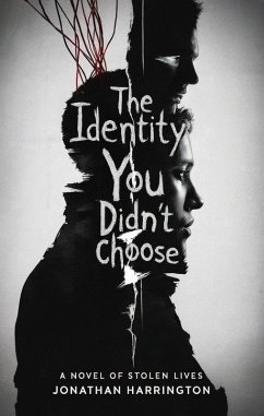 The Identity You Didn't Choose (eBook, ePUB) - Harrington, Jonathan