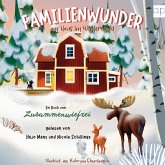 Familienwunder am Haus im Winterwald (MP3-Download) Familienwunder am Haus im Winterwald (MP3-Download)