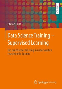 Data Science Training - Supervised Learning (eBook, PDF) - Selle, Stefan