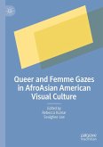 Queer and Femme Gazes in AfroAsian American Visual Culture (eBook, PDF)