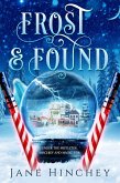 Frost & Found (eBook, ePUB) Frost & Found (eBook, ePUB)