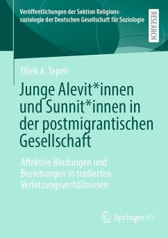 Junge Alevit*innen und Sunnit*innen in der postmigrantischen Gesellschaft (eBook, PDF) Cover Junge Alevit*innen und Sunnit*innen in der postmigrantischen Gesellschaft (eBook, PDF)