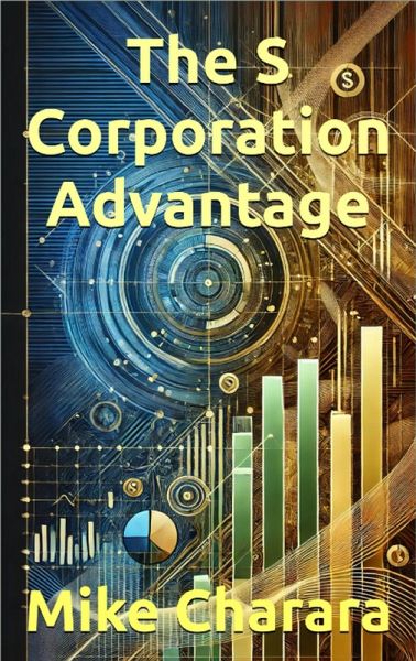 The S Corporation Advantage (eBook, ePUB)