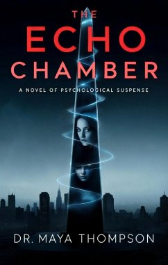 The Echo Chamber (eBook, ePUB) - Thompson, Maya