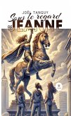 Sous le regard de Jeanne (eBook, ePUB)