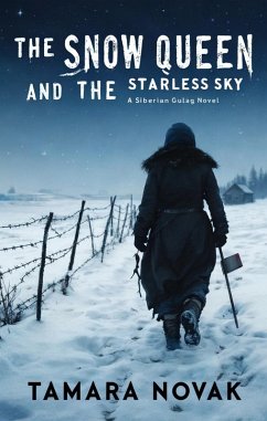 The Snow Queen and the Starless Sky (eBook, ePUB) - Novak, Tamara
