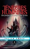 Ténèbres humaines (eBook, ePUB)