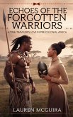 Echoes of the Forgotten Warriors (eBook, ePUB)