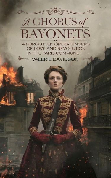 A Chorus of Bayonets (eBook, ePUB)