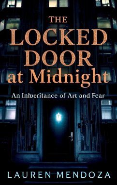 The Locked Door at Midnight (eBook, ePUB) - Mendoza, Lauren