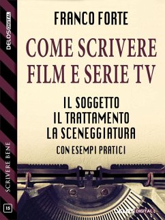 Cover Come scrivere film e serie TV (eBook, ePUB)