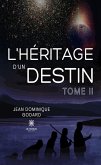 L'héritage d'un destin - Tome 2 (eBook, ePUB)