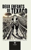 Deux enfants de Texaco (eBook, ePUB)