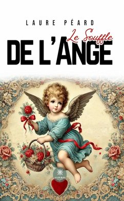Le souffle de l'ange (eBook, ePUB) - Péard, Laure