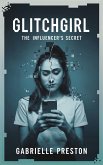 GlitchGirl (eBook, ePUB) GlitchGirl (eBook, ePUB)