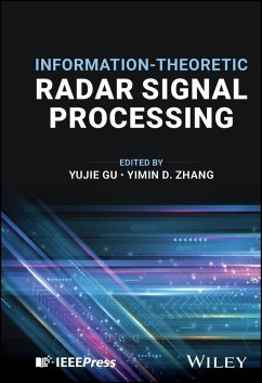 Information-Theoretic Radar Signal Processing (eBook, ePUB)