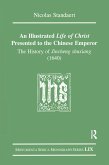 An Illustrated Life of Christ Presented to the Chinese Emperor (eBook, ePUB)