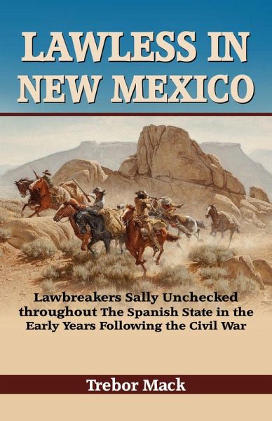 Lawless In New Mexico (eBook, ePUB)