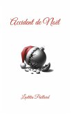 Accident de Noël (eBook, ePUB)