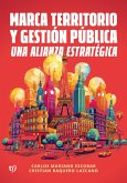 Marca territorio y gestión pública (eBook, ePUB)