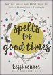 Spells for Good Times (eBook, ePUB) - Bild 1
